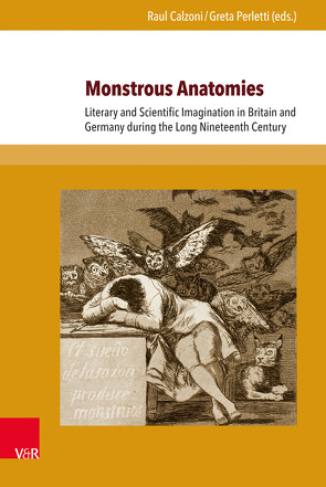 Monstrous Anatomies von Calzoni,  Raul, Perletti