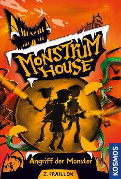 Monstrum House, 2, Angriff der Monster von Fraillon,  Zana, Kohlhammer,  Michael