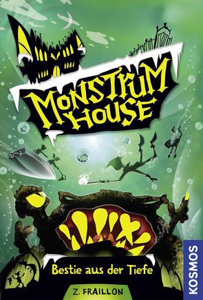 Monstrum House, 3, Bestie aus der Tiefe von Fraillon,  Zana
