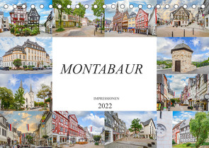 Montabaur Impressionen (Tischkalender 2022 DIN A5 quer) von Meutzner,  Dirk