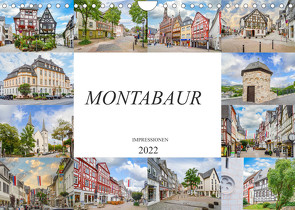 Montabaur Impressionen (Wandkalender 2022 DIN A4 quer) von Meutzner,  Dirk