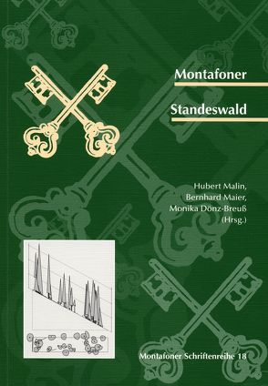 Montafoner Standeswald von Dönz-Breuß,  Mag. Monika, Maier,  Mag. Bernhard, Malin,  DI Hubert