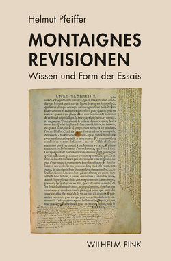 Montaignes Revisionen von Pfeiffer,  Helmut