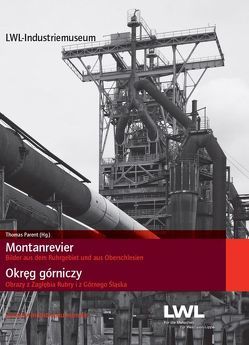 Montanrevier / Okreg górniczy von Parent,  Thomas