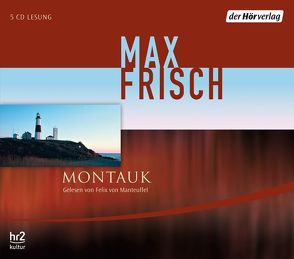 Montauk von Frisch,  Max, Manteuffel,  Felix von
