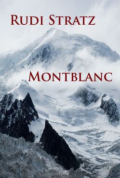 Montblanc von Stratz,  Rudi