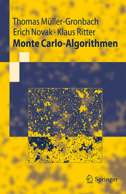 Monte Carlo-Algorithmen von Müller-Gronbach,  Thomas, Novak,  Erich, Ritter,  Klaus
