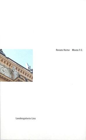 Renate Herter – Monte F.C. von Herter,  Renate, Hochleitner,  Martin