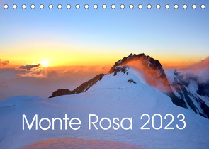 Monte Rosa (Tischkalender 2023 DIN A5 quer) von Kehl,  Michael