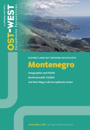 Montenegro. Kleines Land mit großer Geschichte von e.V.,  Renovabis, Katholiken,  Zentralkomitee der deutschen