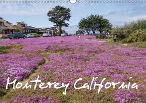 Monterey California (Wandkalender 2018 DIN A3 quer) von Möller,  Peter