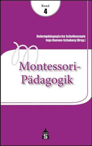 Montessori-Pädagogik von Hansen-Schaberg,  Inge