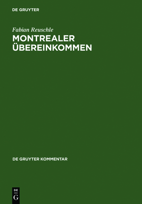 Montrealer Übereinkommen von Reuschle,  Fabian