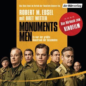 Monuments Men von Bierstedt,  Detlef, Edsel,  Robert M., Freundl,  Hans