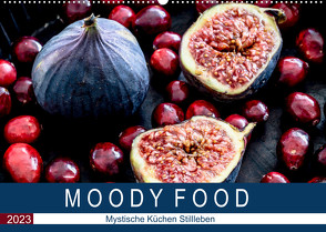 Moody Food – Mystische Küchen Stillleben (Wandkalender 2023 DIN A2 quer) von Meyer,  Dieter