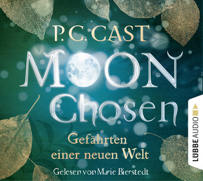 Moon Chosen von Bierstedt,  Marie, Cast,  P.C.