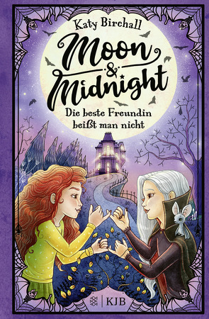 Moon & Midnight − Die beste Freundin beißt man nicht von Birchall,  Katy, Helm,  Alexandra, Kilchling,  Verena