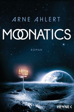 Moonatics von Ahlert,  Arne