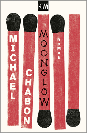 Moonglow von Chabon,  Michael, Fischer,  Andrea