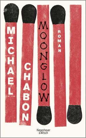 Moonglow von Chabon,  Michael, Fischer,  Andrea