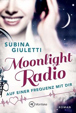 Moonlight Radio von Giuletti,  Subina