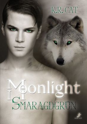 Moonlight – Smaragdgrün von Cat,  K.R.