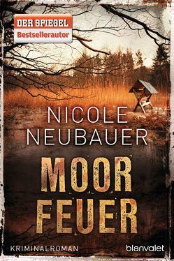Moorfeuer von Neubauer,  Nicole