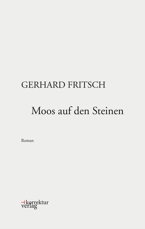 Moos auf den Steinen von Fritsch,  Gerhard
