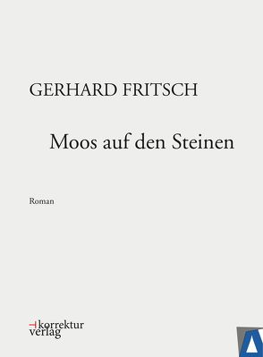 Moos auf den Steinen von Fritsch,  Gerhard