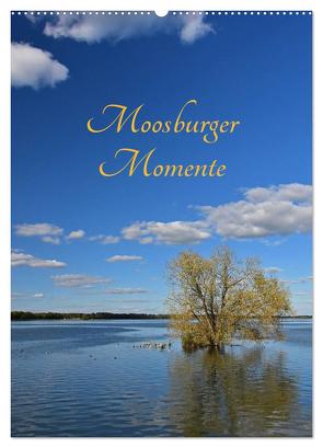 Moosburger Momente (Wandkalender 2024 DIN A2 hoch), CALVENDO Monatskalender von Dr. Deus-Neumann,  Brigitte