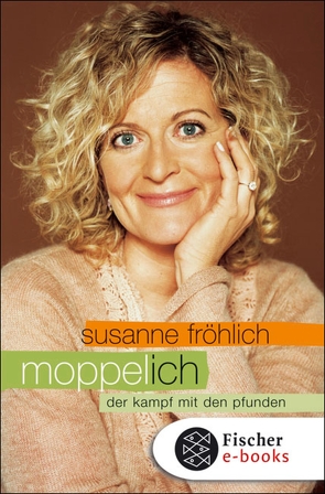 Moppel-Ich von Froehlich,  Susanne