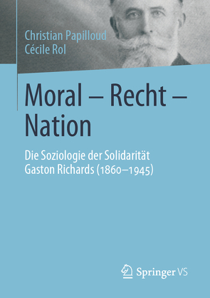 Moral – Recht – Nation von Papilloud,  Christian, Rol,  Cécile
