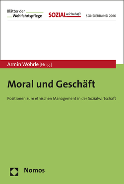 Moral und Geschäft von Wöhrle,  Armin