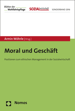 Moral und Geschäft von Wöhrle,  Armin