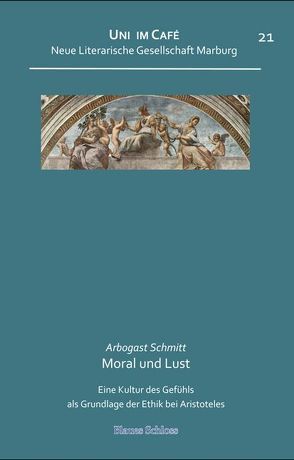 Moral und Lust von Schmitt,  Arbogast