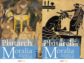 Moralia von Plutarch, Vogel,  Manuel, Weise,  Christiane