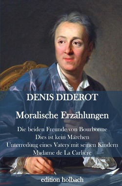 Moralische Erzählungen von Diderot,  Denis