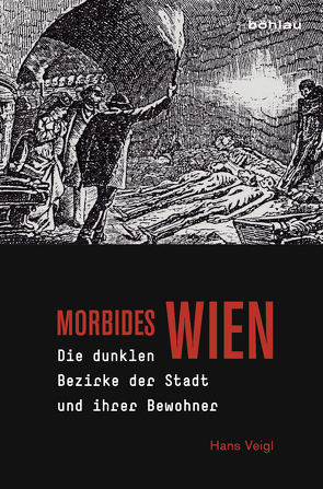 Morbides Wien von Veigl,  Hans