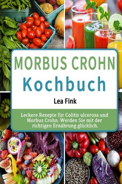 Morbus Crohn Kochbuch von Fink,  Lea