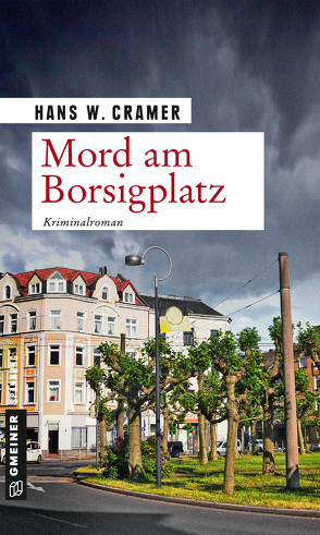 Mord am Borsigplatz von Cramer,  Hans W.