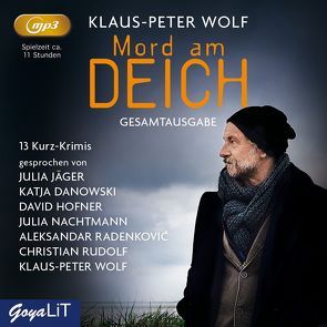Mord am Deich. Gesamtausgabe von Danowski,  Katja, Jäger,  Julia, u.a., Wolf,  Klaus-Peter