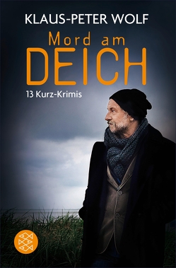 Mord am Deich von Wolf,  Klaus-Peter