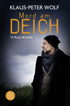 Mord am Deich von Wolf,  Klaus-Peter