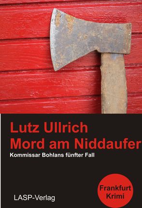 Mord am Niddaufer von Ullrich,  Lutz