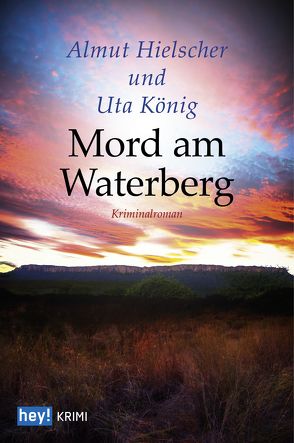 Mord am Waterberg von Hielscher,  Almut, König,  Uta