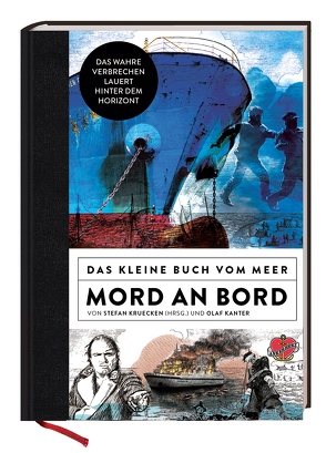 Mord an Bord – Das kleine Buch vom Meer von Kanter,  Olaf, Kruecken,  Stefan