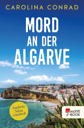 Mord an der Algarve von Conrad,  Carolina