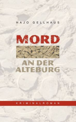 Mord an der Alteburg von Gellhaus,  Hajo
