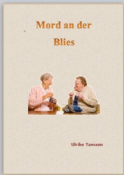 Mord an der Blies von Tamann,  Ulirike