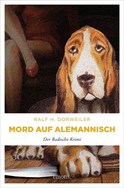 Mord auf Alemannisch von Dorweiler,  Ralf H